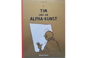 Tim und Struppi: Tim und die Alpha-Kunst: Kindercomic für Leseanfänger ab 8 Jahren