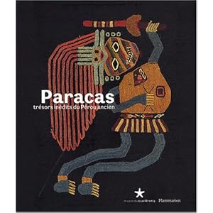 Paracas : Trésors inédits du Pérou ancien