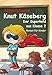 Knut Käseberg - Der Superheld aus Klasse 2 - Roman für Kinde by Jasmin Schaudinn