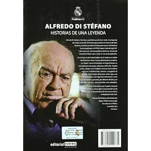 Di Stefano : historia de una leyenda (Biografías Real Madrid)