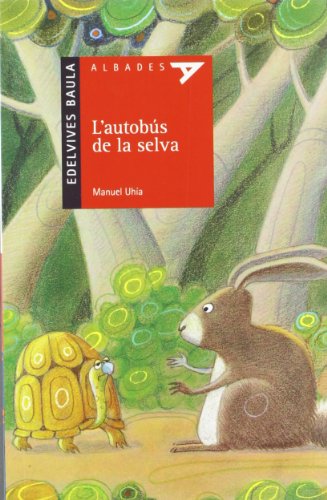 L'autobús de la selva: 21 (Albades (Serie Roja))