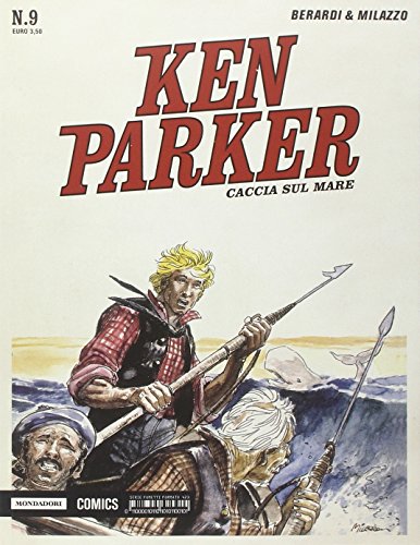 Download Caccia sul mare. Ken Parker classic: 9 Download Caccia sul mare. Ken Parker classic: 9