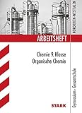 STARK Arbeitsheft Gymnasium - Organische Chemie 9. Klasse by 