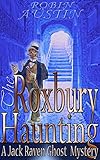 Bücher Neuerscheinungen 2022 - The Roxbury Haunting von Robin G. Austin