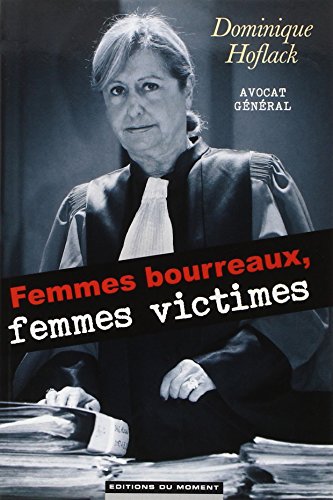Femmes bourreaux, femmes victimes
