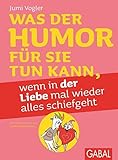 Image de Was der Humor für Sie tun kann, wenn in der Liebe mal wieder alles schiefgeht (Dein Leben)