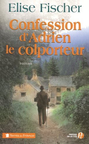 couverture de : Confession d'Adrien le colporteur couverture de : Confession d'Adrien le colporteur