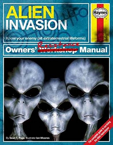 Alien Invasion Owners Resistance Manual: Know Your Enemy All Extraterrestrial Lifeforms: the Complete Guide to Surviving the Alien Apocalypse livre