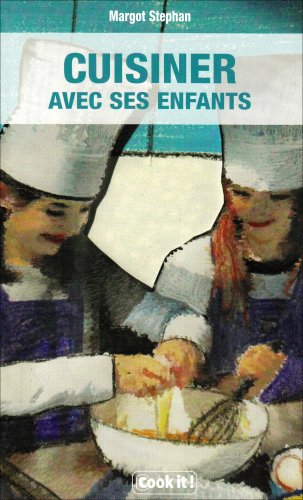 Download Cuisiner avec des enfants Download Cuisiner avec des enfants