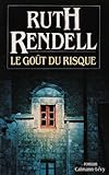 Le goût du risque