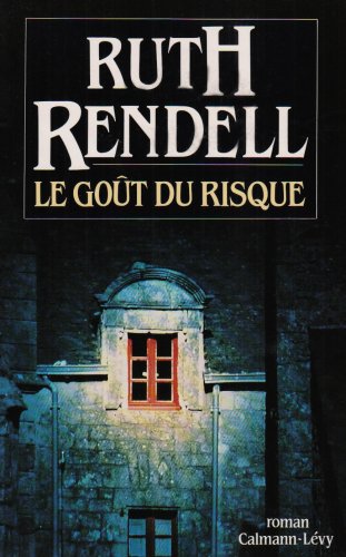 couverture de : Le go&ucirc;t du risque