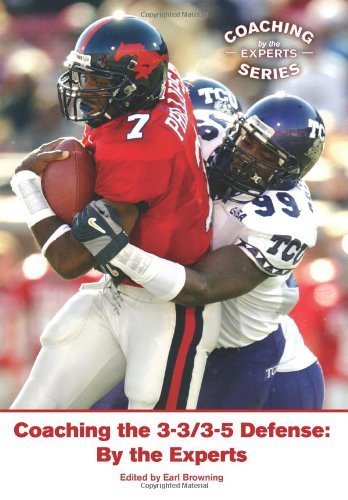 Coaching the 3-3/3-5 Defense: By the Experts 1st edition by Earl Browning (2013) Paperback