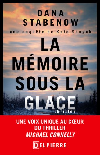 La Mémoire sous la glace
