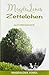 Magdalenas Zettelchen: Ein autobiografisches Lebenszeugnis von 1939 bis 1954 by 