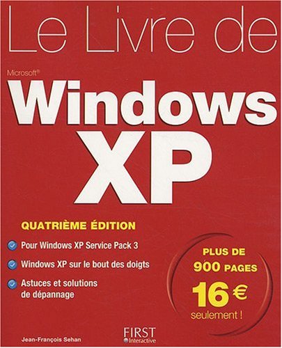 LIVRE DE WINDOWS XP 4ED francais LIVRE DE WINDOWS XP 4ED francais