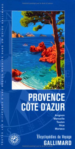 Download Provence-Côte d'Azur: Avignon, Marseille, Toulon, Nice, Monaco Download Provence-Côte d'Azur: Avignon, Marseille, Toulon, Nice, Monaco