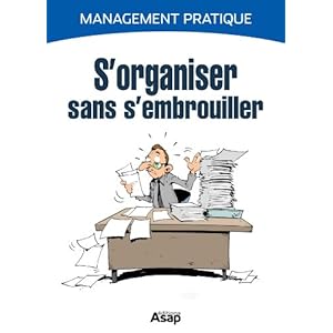 S'organiser sans s'embrouiller