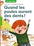 Quand les poules auront des dents