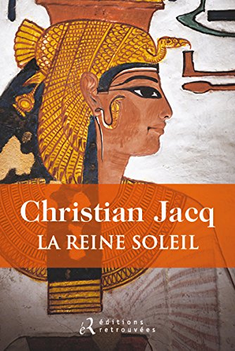 Download La Reine Soleil : L'aimée de Toutankhamon Download La Reine Soleil : L'aimée de Toutankhamon