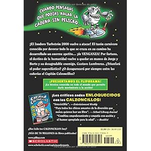 El  Capitan Calzoncillos y El Diabolico Desquite del Inodoro-Turbotron 2000: (Spanish Language Edition of Captain Underpants and the Tyrannical Retali