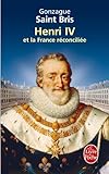 Henri IV et la France réconciliée