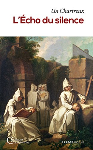 Télécharger L'Écho du silence (Les classiques de la spiritualité) livre En ligne