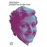 Yenişehir&rsquo;de Bir &Ouml;ğle Vakti: B&uuml;t&uuml;n Eserleri - 3