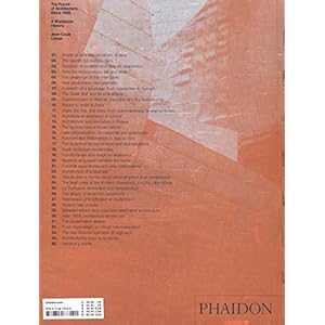 The Future Of Architecture Since 1889.  A Worldwide History