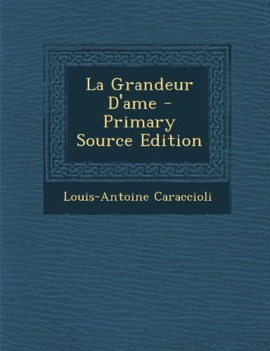 La Grandeur D'Ame