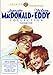 Jeanette Macdonald & Nelson Eddy Collection 1 [Edizione: Stati Uniti]