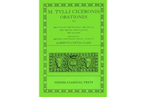 Orationes: Volume VI: Pro Tullio, Pro Fonteio, Pro Sulla, Pro Archia, Pro Plancio, Pro Scauro