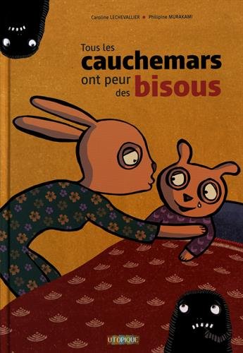 Tous les cauchemars ont peur des bisous