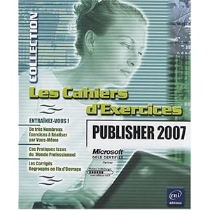 Publisher 2007 Livre en Ligne Publisher 2007 Livre en Ligne - Telecharger Ebook