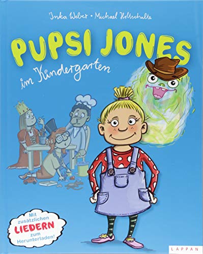 Preisvergleich Produktbild Pupsi Jones im Kindergarten: Mit zusätzlichen Liedern zum Herunterladen!