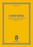Fünf Orchesterstücke: Originalfassung. op. 16. Orchester. Studienpartitur. (Eulenburg Studienpartituren) by 
