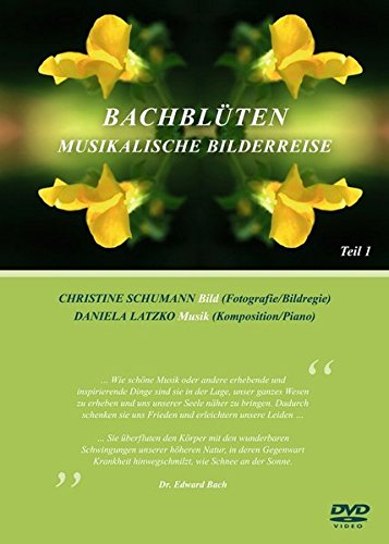 Preisvergleich Produktbild Bachblüten: Musikalische Bilderreise Teil 1