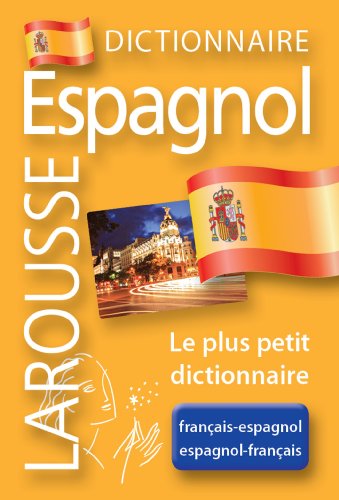 Larousse Micro Espagnol: Le plus petit dictionnaire francais Larousse Micro Espagnol: Le plus petit dictionnaire francais