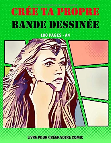 Télécharger Livre pour créer votre comic: Crée ta propre bande dessinée! Francais PDF