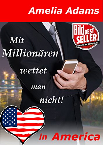 Mit Millionären wettet man nicht!: Mein in Maine (Love in America 1)