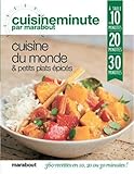 CUISINE DU MONDE & PETITS PLATS EPICES