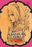 Naruto: Sakura's Story by Jocelyne Allen