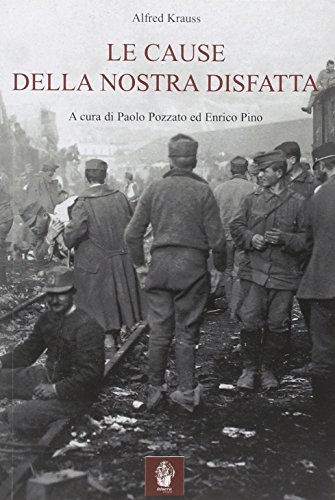 Le cause della nostra disfatta Le cause della nostra disfatta