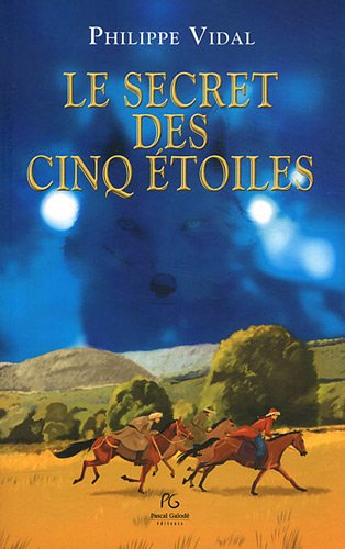 couverture de : Le secret des cinq &eacute;toiles