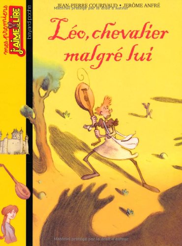 Léo, chevalier malgré lui