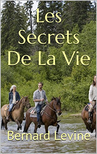 Les Secrets de La Vie