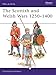 The Scottish and Welsh Wars 1250-1400 (Men-at-Arms, Band 151) by Christopher Rothero