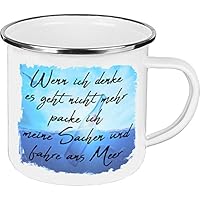 Cadouri - Camping-Tasse mit Spruch ANS MEER FAHREN Kaffeetasse Kaffeebecher Emaille-Tasse Campingbecher - 300 ml