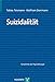 Suizidalität (Fortschritte der Psychotherapie / Manuale für die Praxis) by 
