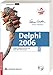 Delphi 2006: Delphi programmieren mit dem .NET Framework (Programmer's Choice) by Elmar Warken