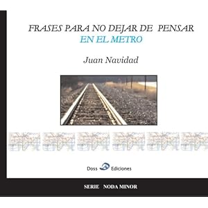 Frases para no dejar de pensar en el metro